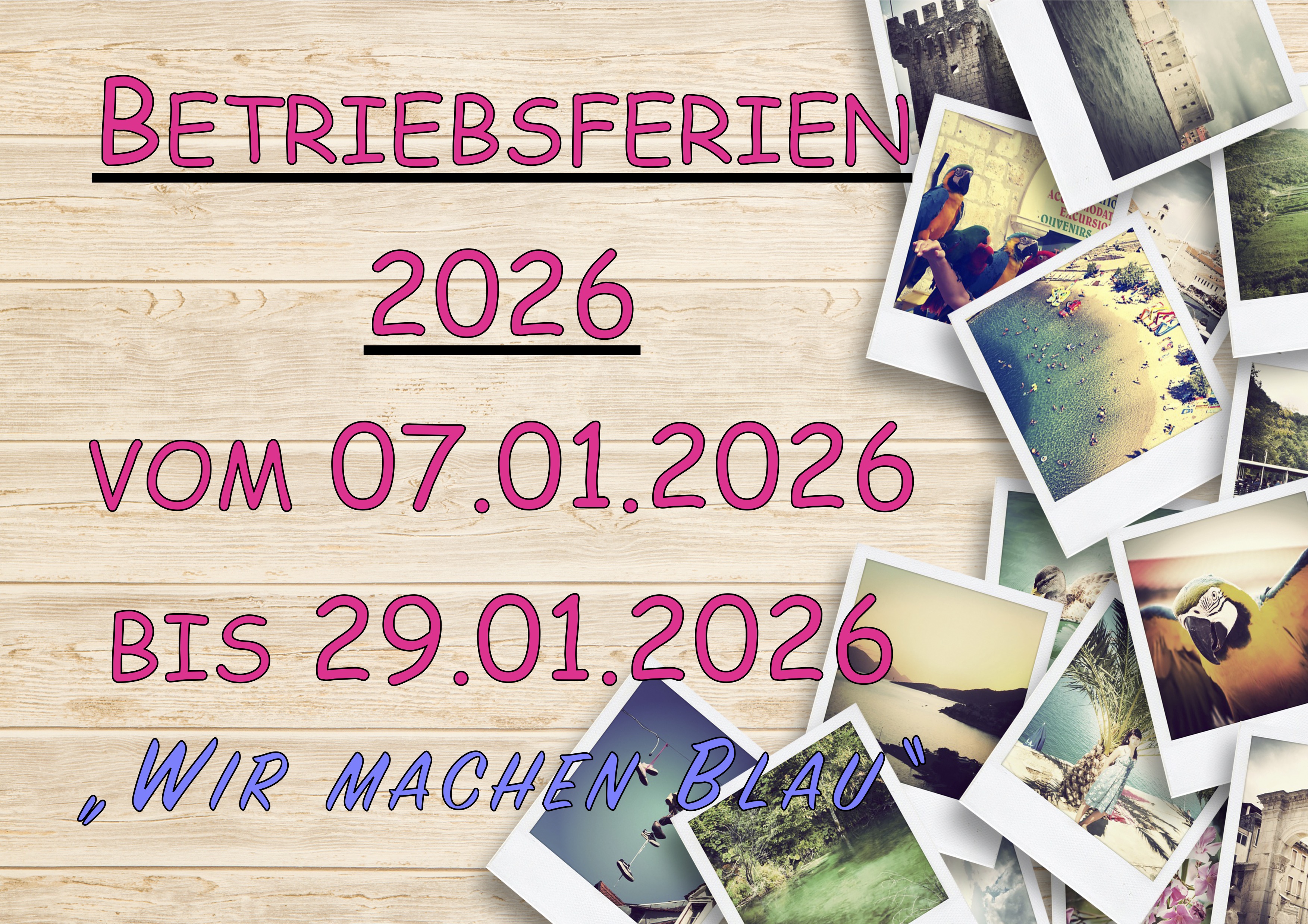Urlaub vom 07.01. bis 29.01.2026.